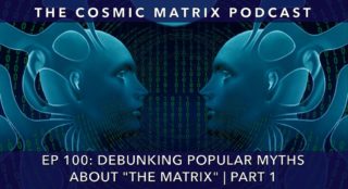 Debunking Popular Myths About “THE MATRIX” | TCM #100 (Part 1)